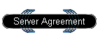 Server Agreement